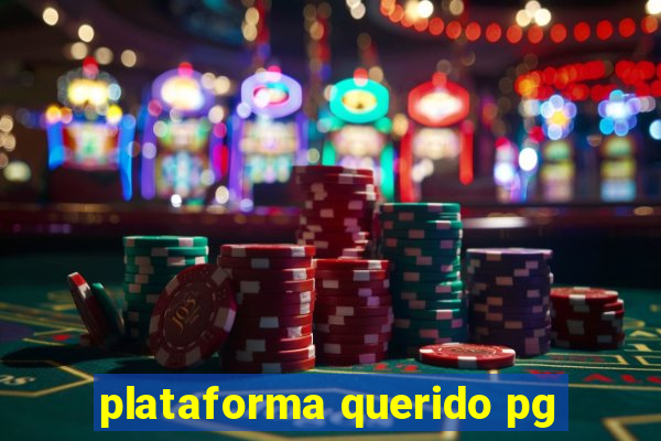 plataforma querido pg